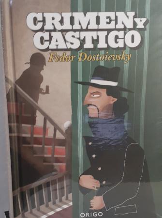 CRIMEN Y CASTIGO. FEDOR DOSTOIEVSKY .  