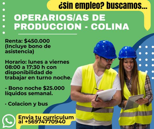 Operarios De Produccion Colina 450.000