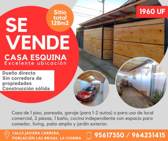 SE VENDE CASA ESQUINA OVALLE SECTOR LA CHIMBA