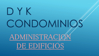 D Y K CONDOMINIOS LTDA